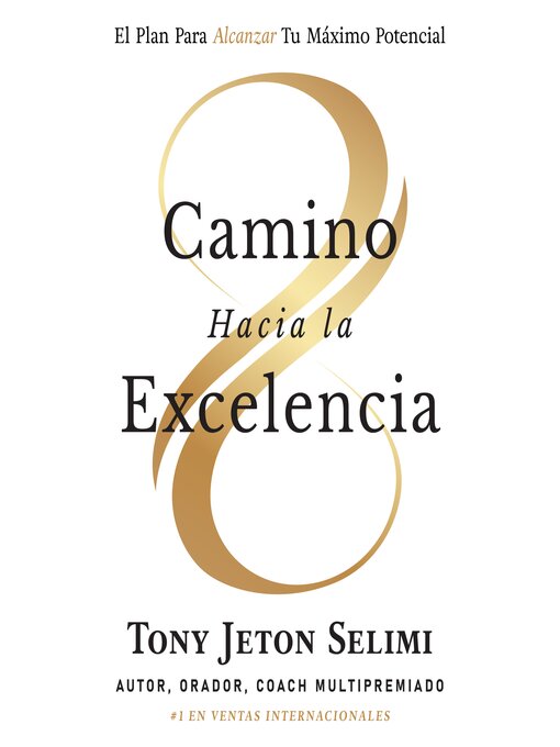 Title details for Camino Hacia La Excelencia by Tony Jeton Selimi - Available